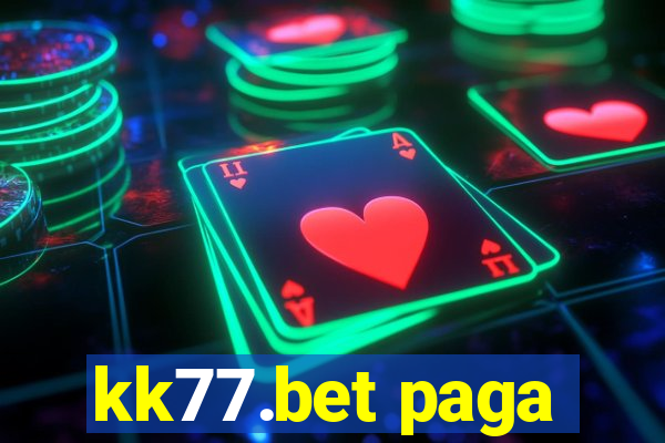 kk77.bet paga