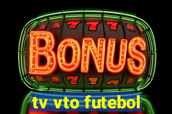 tv vto futebol