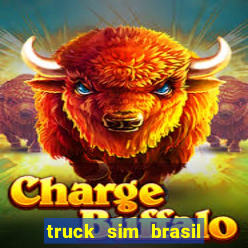 truck sim brasil dinheiro infinito