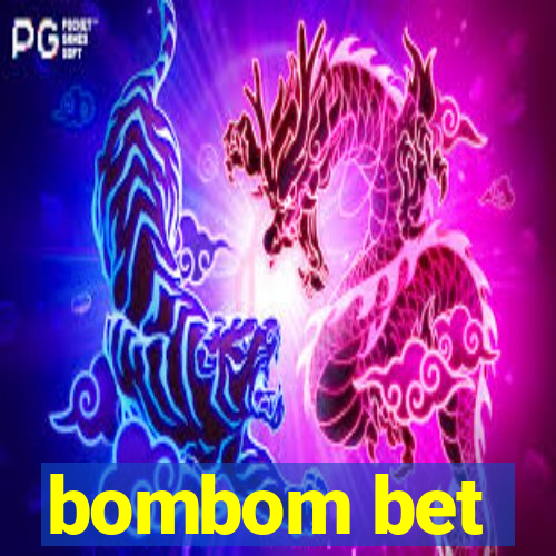 bombom bet