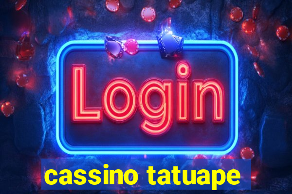 cassino tatuape