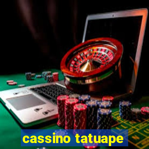 cassino tatuape