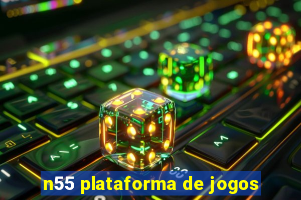 n55 plataforma de jogos