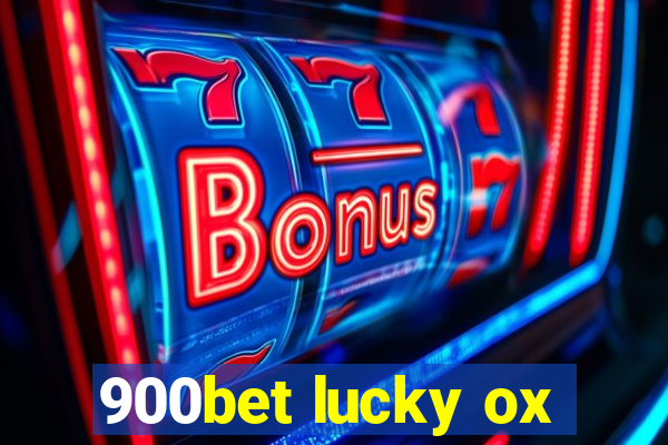 900bet lucky ox