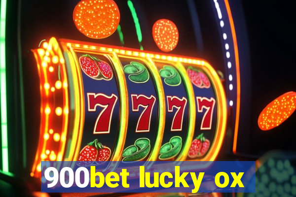 900bet lucky ox