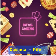 Cacheta - Pife - Jogo online