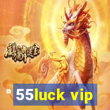 55luck vip