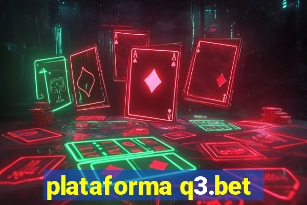 plataforma q3.bet