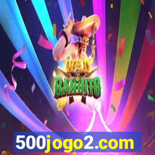 500jogo2.com