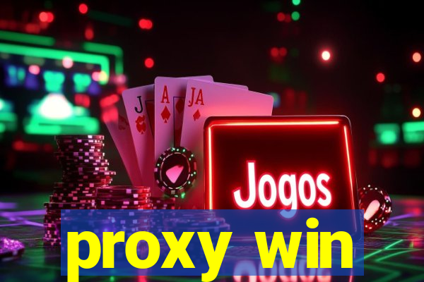 proxy win