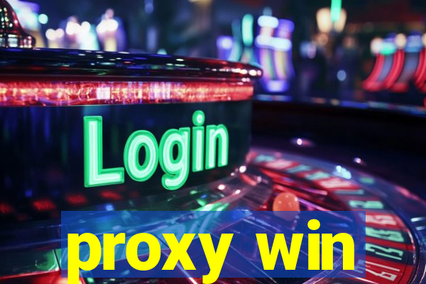 proxy win