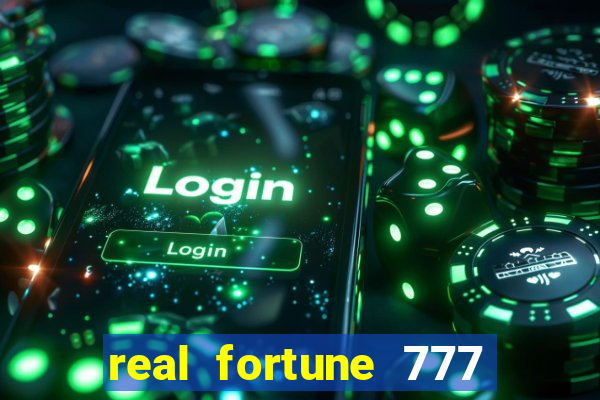 real fortune 777 paga mesmo