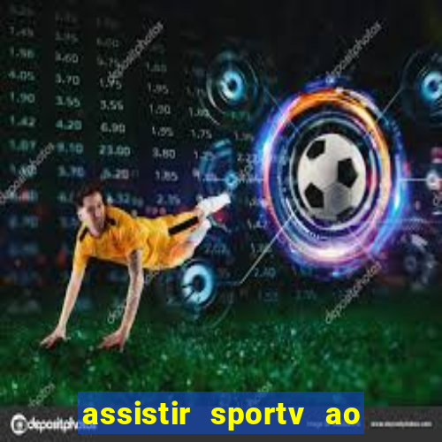 assistir sportv ao vivo futemax