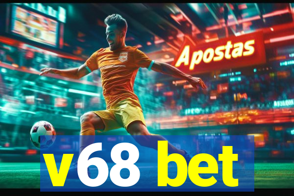 v68 bet