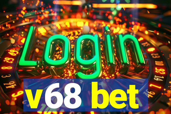 v68 bet