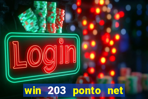 win 203 ponto net jogo download