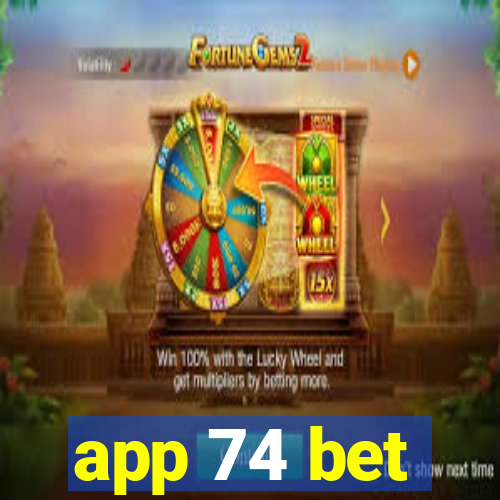 app 74 bet