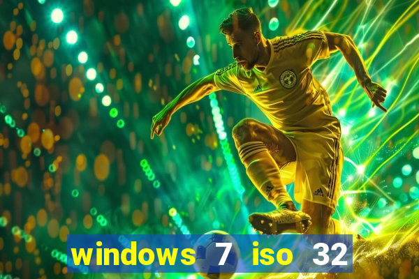 windows 7 iso 32 bits pt-br download