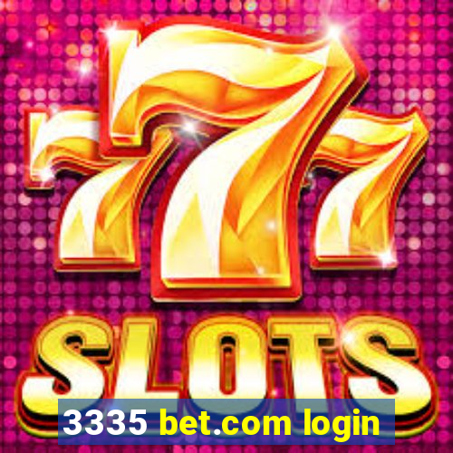 3335 bet.com login