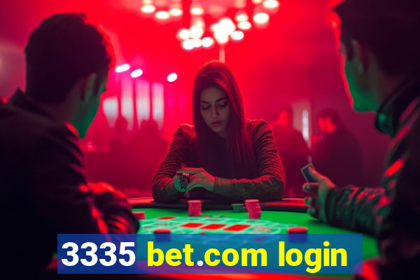 3335 bet.com login