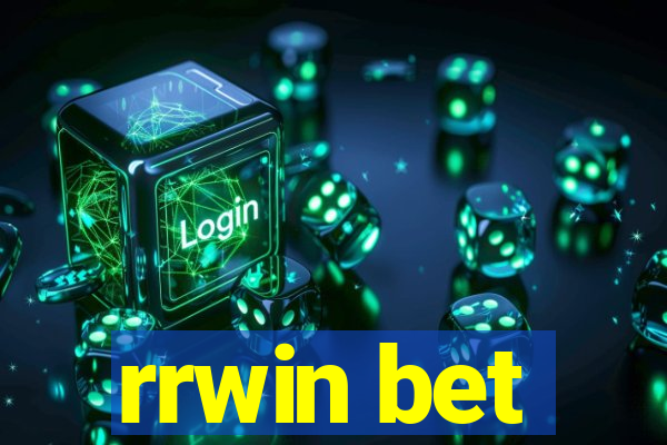 rrwin bet