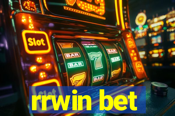 rrwin bet