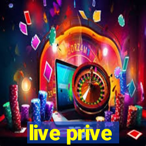 live prive