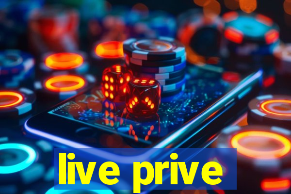 live prive