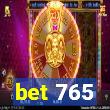 bet 765