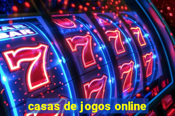 casas de jogos online