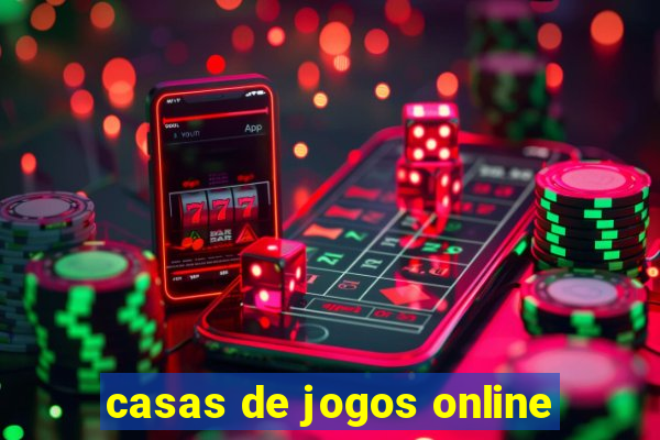 casas de jogos online