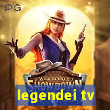 legendei tv