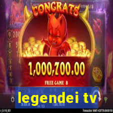 legendei tv