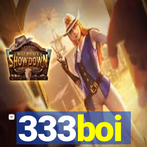 333boi