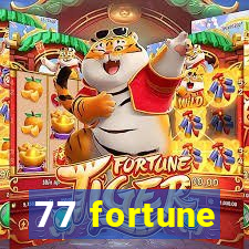 77 fortune