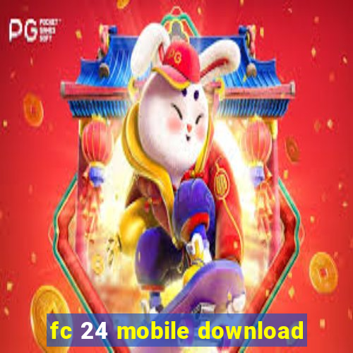 fc 24 mobile download