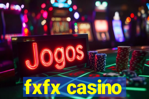 fxfx casino