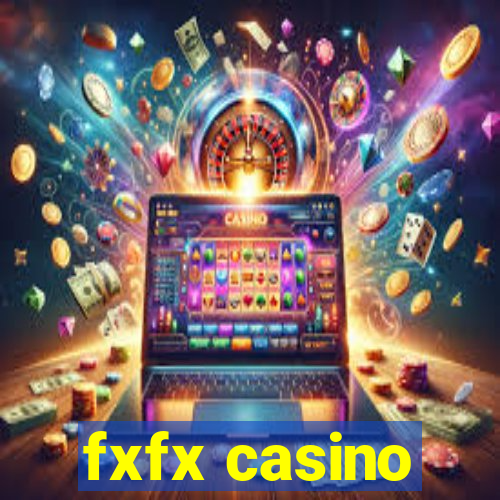 fxfx casino