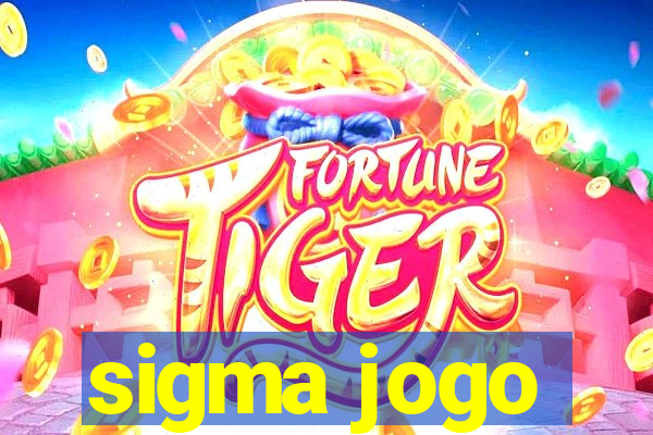 sigma jogo