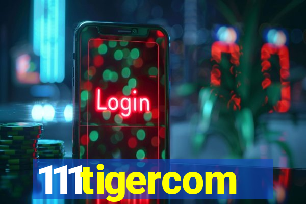 111tigercom