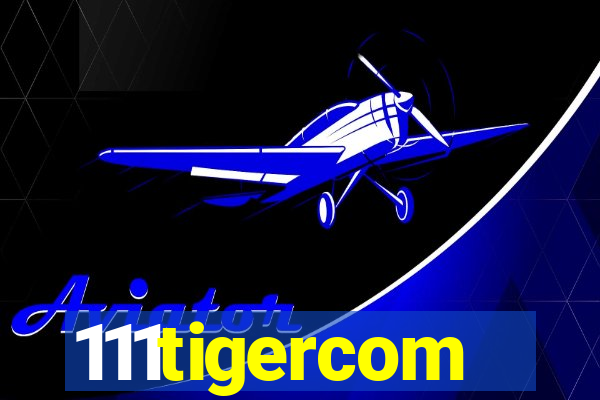 111tigercom