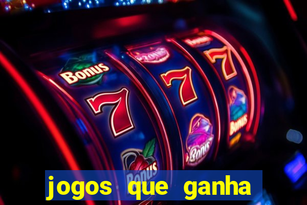 jogos que ganha dinheiro ao se cadastrar