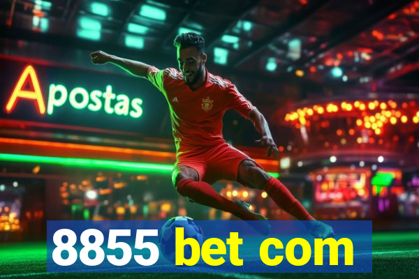 8855 bet com