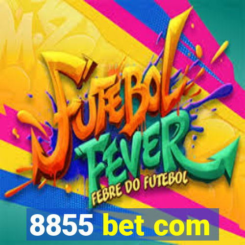 8855 bet com