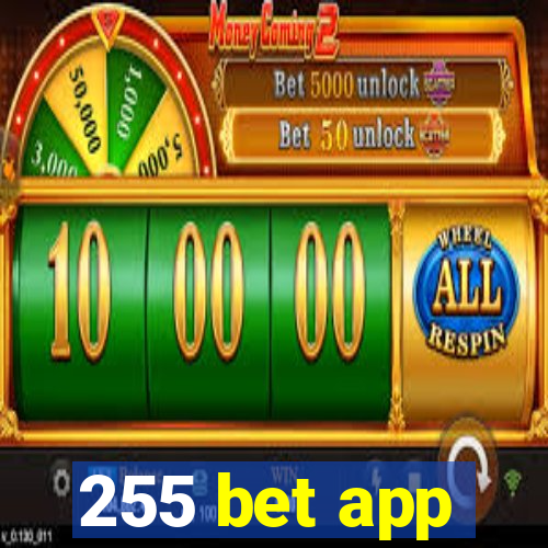 255 bet app