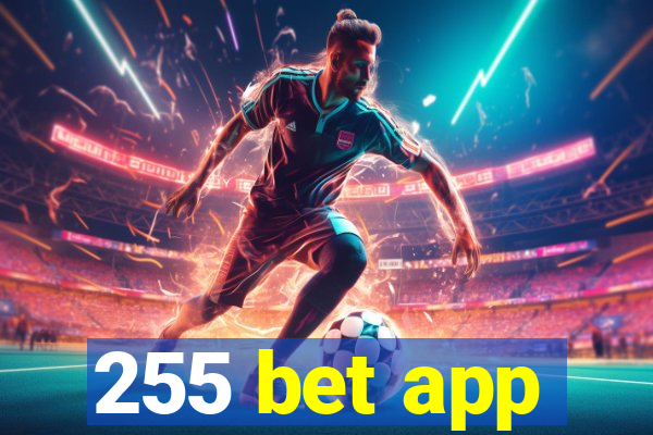 255 bet app