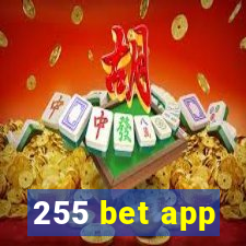 255 bet app