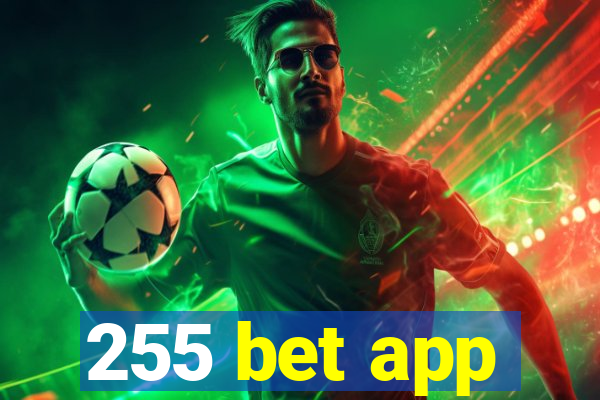 255 bet app