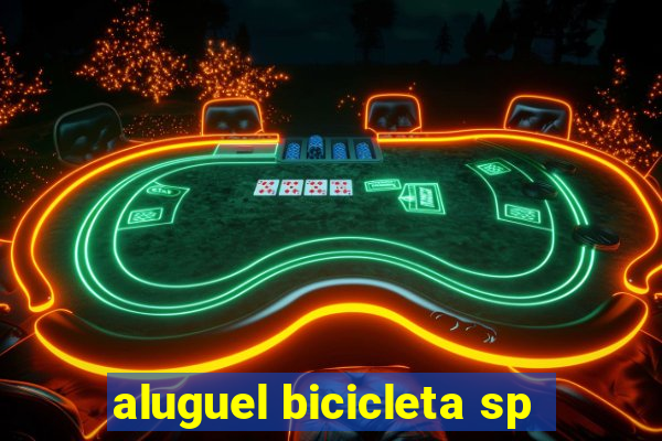 aluguel bicicleta sp