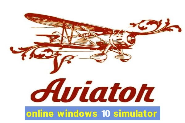 online windows 10 simulator